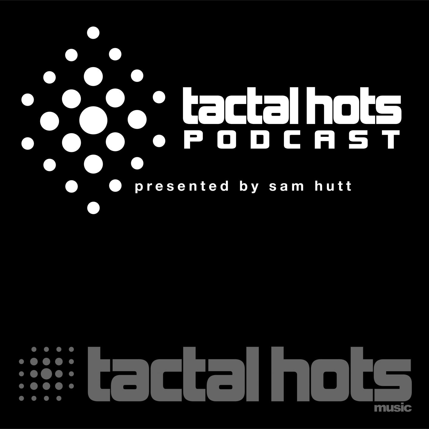Tactal Hots Podcast #2 November 2013